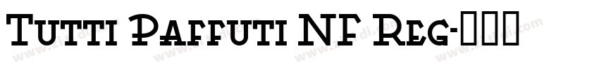 Tutti Paffuti NF Reg字体转换